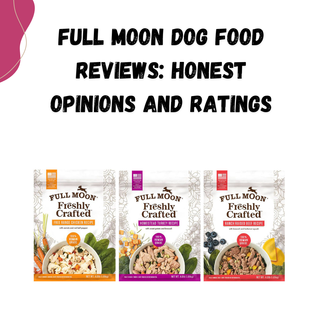 full moon dog food reviews