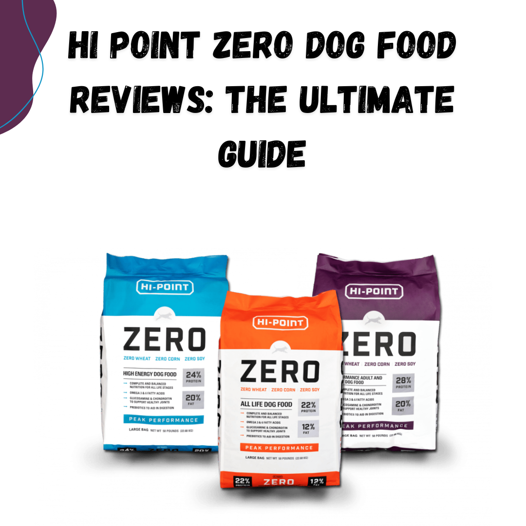 hi point zero dog food reviews